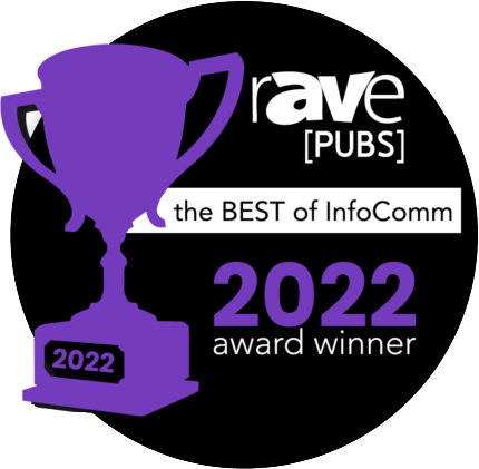 rave [PUBS] the BEST of infoComm 2022 award winner